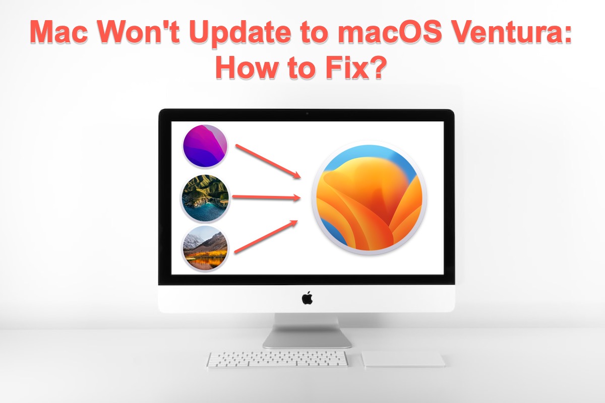 Mac Wont Update to macOS Ventura How to Fix