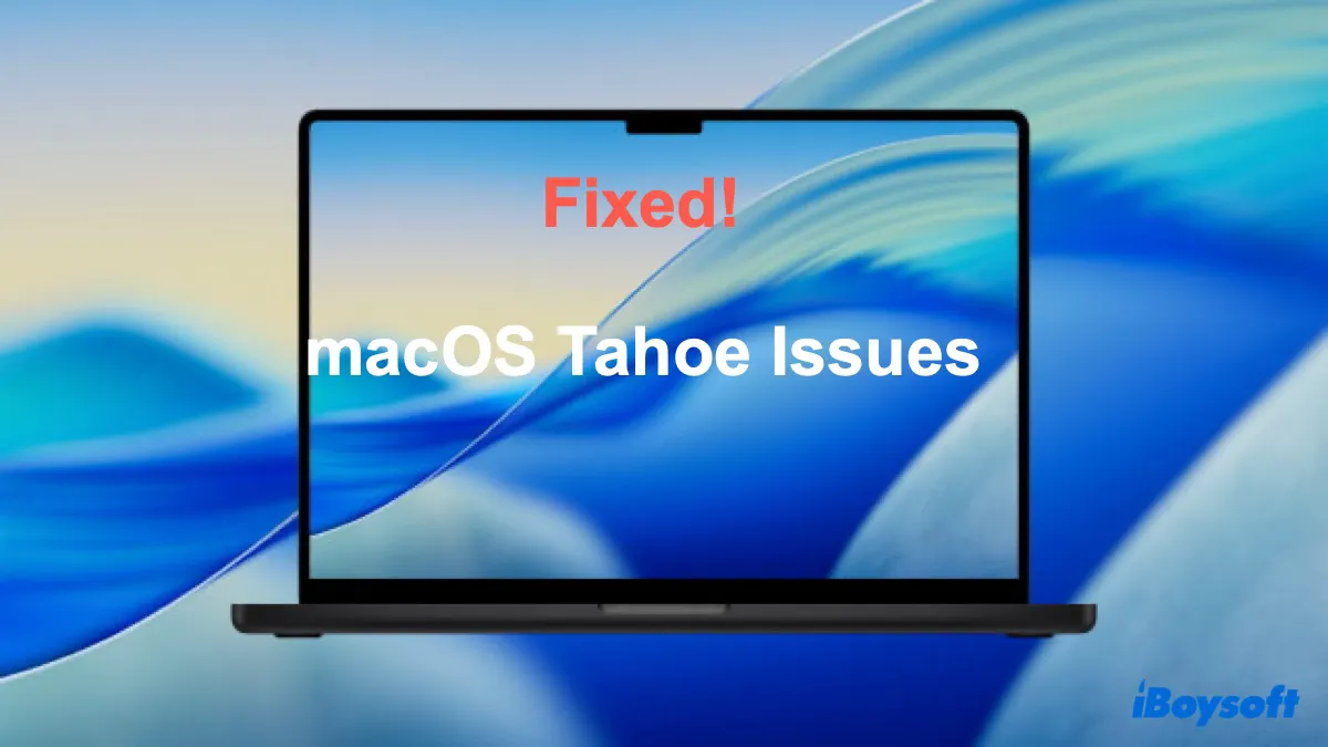 macOS Tahoe issues