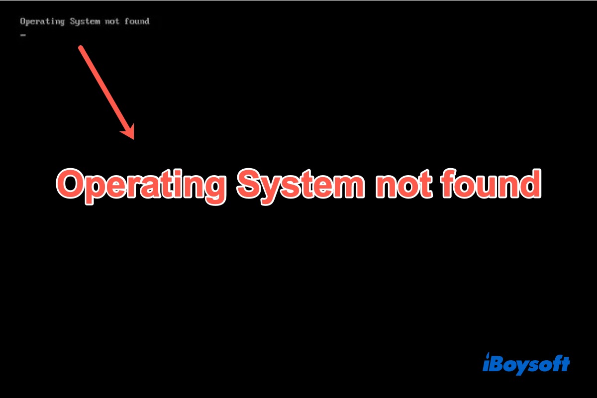 operating system not found