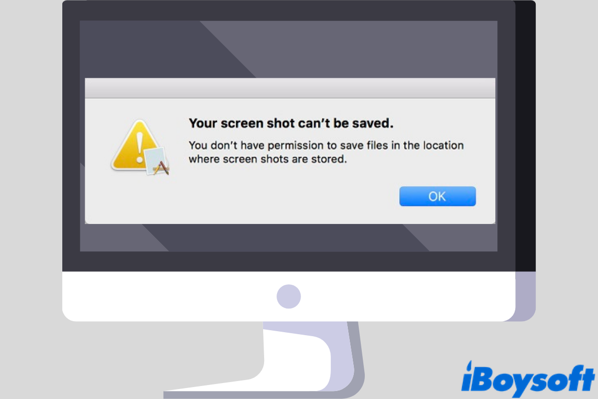 Your Screenshot Cant Be Saved on Mac