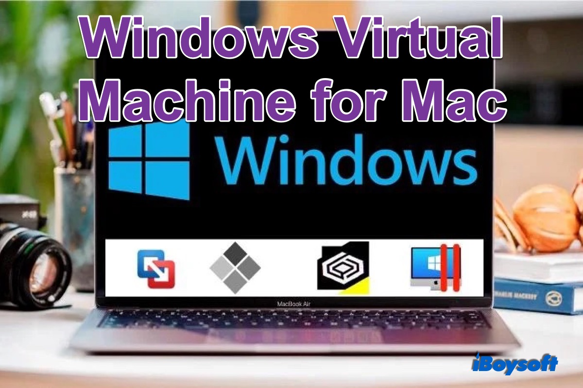Windows virtual machine for Mac