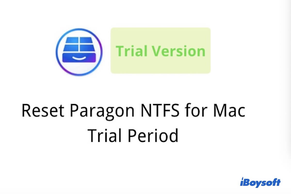 Reset Paragon NTFS for Mac trial period that has expired