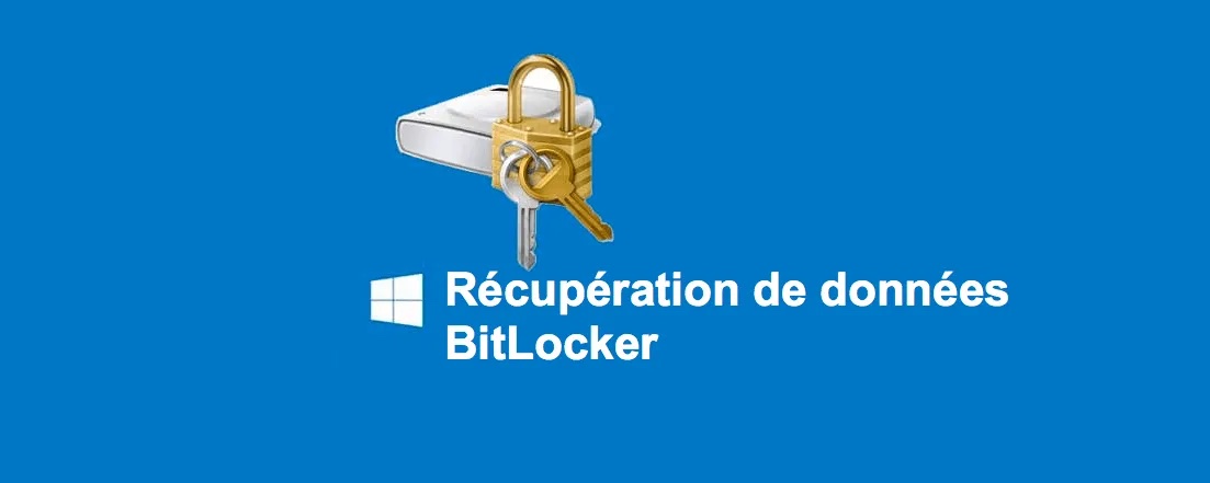 Récupérer des fichiers supprimés depuis un lecteur chiffré BitLocker